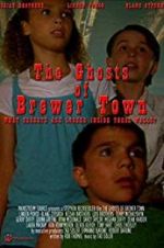 Watch The Ghosts of Brewer Town Movie25