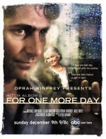 Watch Mitch Albom\'s For One More Day Movie25