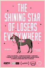 Watch The Shining Star of Losers Everywhere Movie25