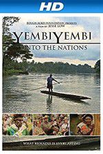 Watch YembiYembi: Unto the Nations Movie25