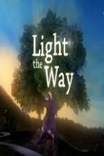 Watch Light the Way Movie25