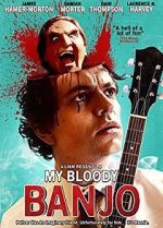 Watch My Bloody Banjo Movie25
