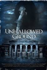 Watch Unhallowed Ground Movie25