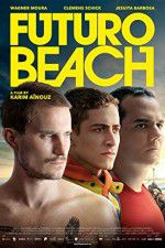Watch Futuro Beach Movie25