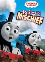 Watch Thomas & Friends: Railway Mischief Movie25