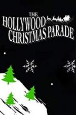Watch 88th Annual Hollywood Christmas Parade Movie25