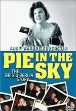 Watch Pie in the Sky: The Brigid Berlin Story Movie25