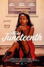 Watch Miss Juneteenth Movie25