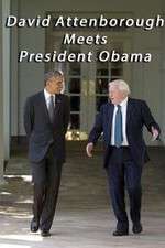 Watch David Attenborough Meets President Obama Movie25