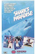 Watch Shark\'s Paradise Movie25
