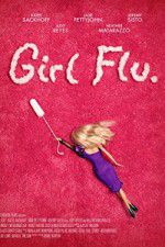 Watch Girl Flu Movie25
