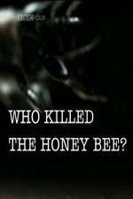 Watch Who Killed the Honey Bee Movie25