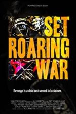 Watch Set Roaring War Movie25