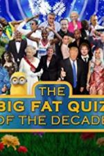 Watch The Big Fat Quiz of the Decade Movie25