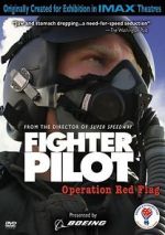 Watch Fighter Pilot: Operation Red Flag Movie25