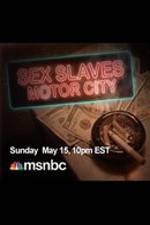 Watch Sex Slaves: Motor City Teens Movie25