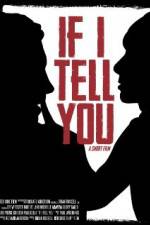 Watch If I Tell You Movie25