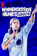 Watch Whindersson Nunes: Adulto Movie25