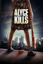 Watch Alyce Kills Movie25