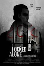 Watch Locked Alone Movie25