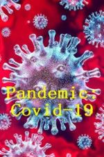Watch Pandemic: Covid-19 Movie25