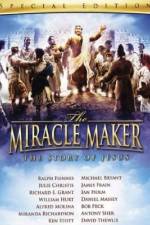Watch The Miracle Maker Movie25
