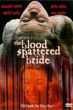 Watch The Blood Spattered Bride Movie25