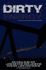 Watch Dirty Energy Movie25
