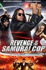 Watch Revenge of the Samurai Cop Movie25