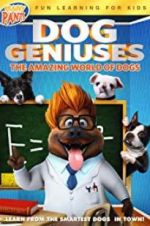 Watch Dog Geniuses Movie25