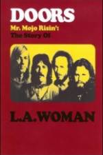 Watch The Doors The Story of LA Woman Movie25