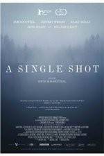 Watch A Single Shot Movie25