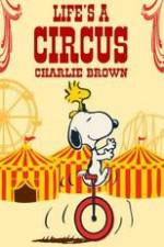 Watch Life Is a Circus, Charlie Brown Movie25