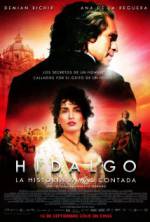 Watch Hidalgo - La historia jamás contada. Movie25