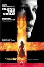 Watch Bless the Child Movie25