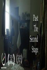 Watch Past the Second Stage Movie25