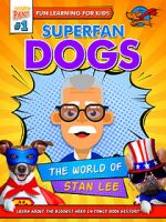 Watch Superfan Dogs: The World of Stan Lee Movie25