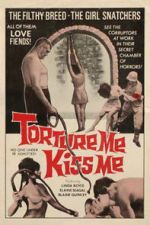 Watch Torture Me, Kiss Me Movie25