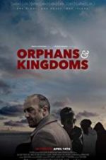 Watch Orphans & Kingdoms Movie25