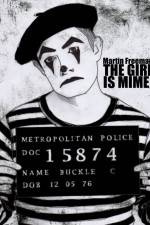 Watch The Girl Is Mime Movie25