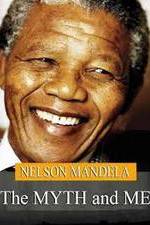 Watch Nelson Mandela: The Myth & Me Movie25