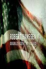 Watch Robert Hanssen: Double Agent Revealed Movie25