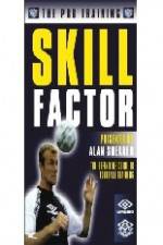 Watch Alan Shearer's Pro Training Skill Factor Movie25