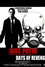 Watch Max Payne Days Of Revenge Movie25