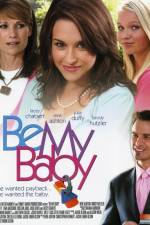 Watch Be My Baby Movie25