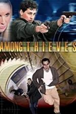 Watch Among Thieves Movie25