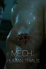 Watch Mech: Human Trials Movie25