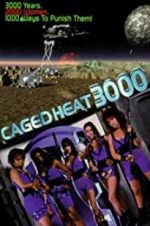 Watch Caged Heat 3000 Movie25