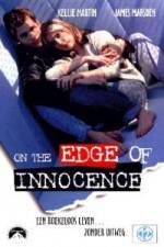 Watch On the Edge of Innocence Movie25