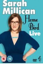 Watch Sarah Millican - Home Bird Live Movie25